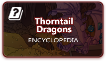 Thorntail Dragons Encyclopedia Entry